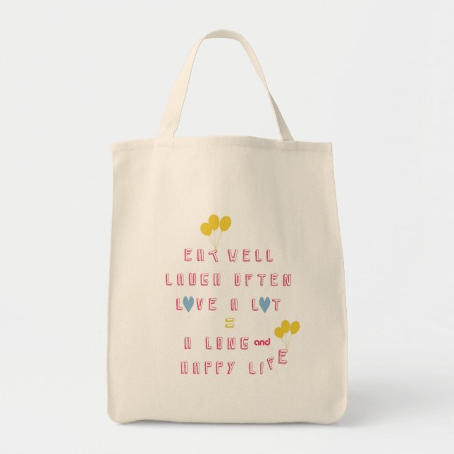 Bolsa Tote Coma bem, Ria muitas vezes, Amor muito (Frente)