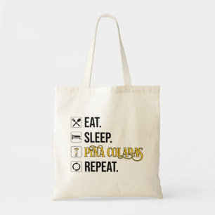 Bolsa Tote Coma. Durma. Pina Coladas. Repita. 
