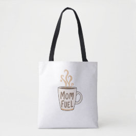 Bolsa Tote Combustível da mamãe | Café Mãe Presente | Dia de