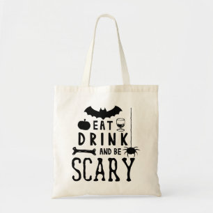 Bolsa Tote comer beber e ser assustador halloween