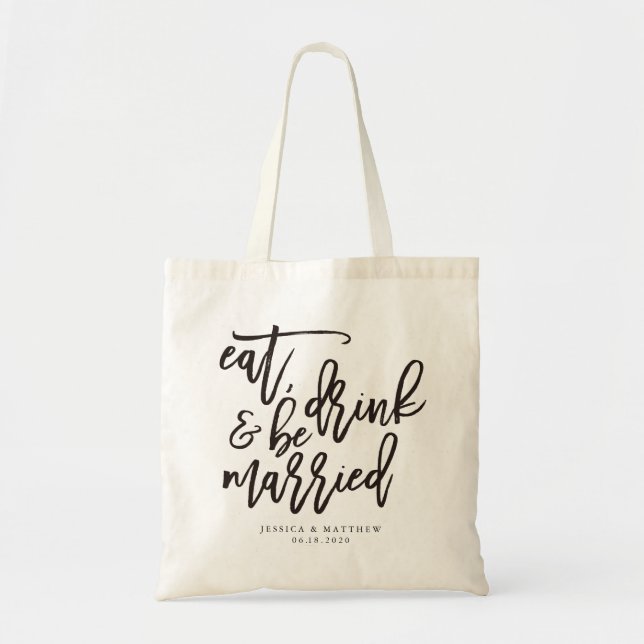 Bolsa Tote Comer, beber & ser casado caligrafia casamento (Frente)