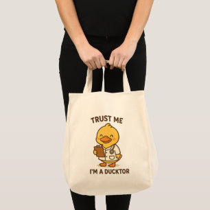 Bolsa Tote Confie em mim, sou um Ducktor