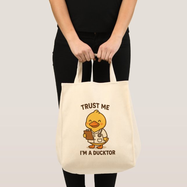 Bolsa Tote Confie em mim, sou um Ducktor (Frente (produto))