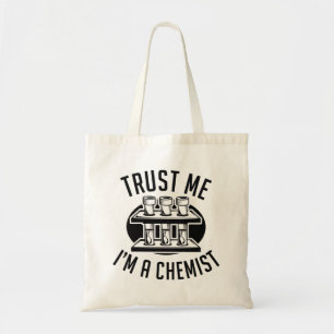 Bolsa Tote Confie em mim, sou um químico