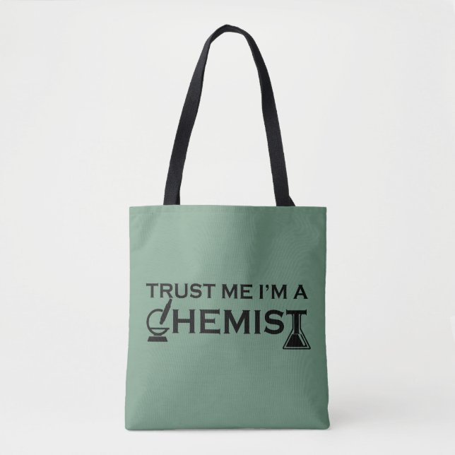 Bolsa Tote Confie em mim, sou um químico, citações de química (Frente)
