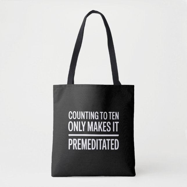 Bolsa Tote Contar Até Dez Só Torna Engraçado Premeditado (Frente)