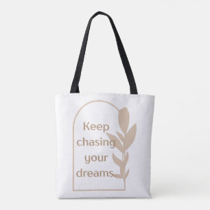 Bolsa Tote 'Continue Perseguindo seus Sonhos' Minimalista Bot