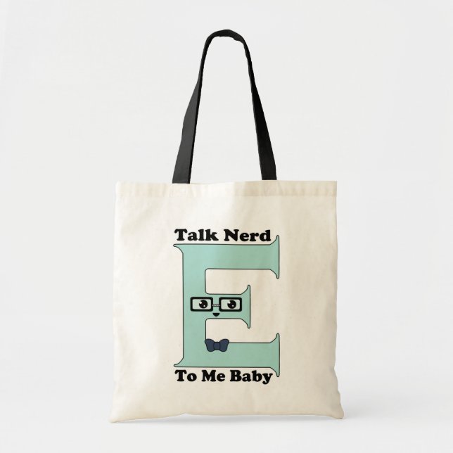 Bolsa Tote Conversa de Kawaii Nerdy (Nerd-e) a mim bebê (Frente)
