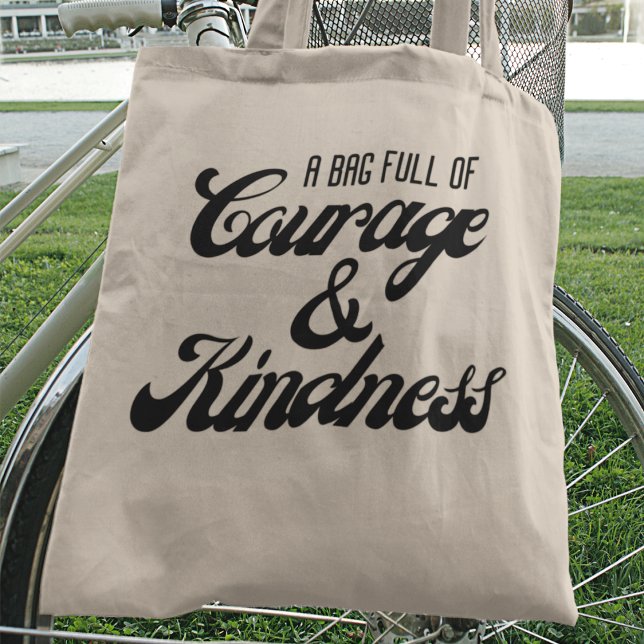 Bolsa Tote Coragem & Gentileza Mensagem Pessoal (Show the world your commitment to fostering a better tomorrow!
)