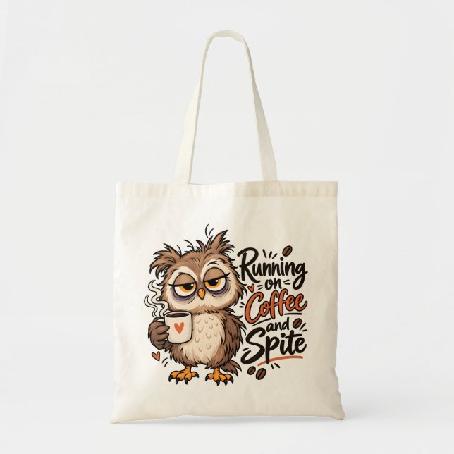 Bolsa Tote Coruja Engraçada que Funciona à Café e Rancor (Frente)