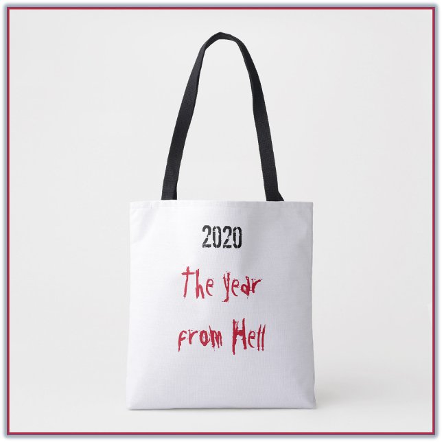 Bolsa Tote Covid19 2020 Ano do Inferno (Criador carregado)