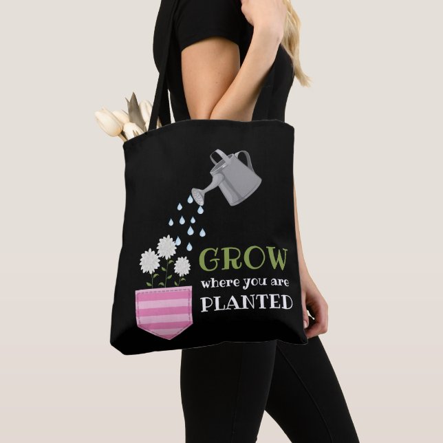 Bolsa Tote Cresça onde você é plantado, inspiração no bolso (Close Up)