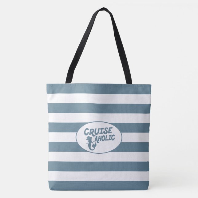 Bolsa Tote Cruzeiro engraçado de Cruiseaholic com listras (Frente)