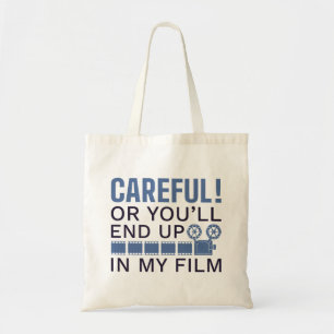 Bolsa Tote Cuidado Ou Você Vai Acabar No Meu Filme