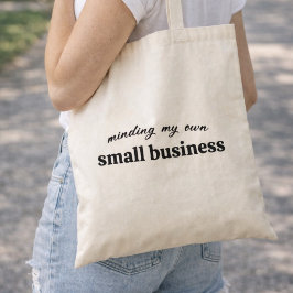 Bolsa Tote Cuidando do meu próprio Negócio de Pequeno Porte