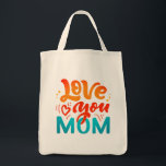 Bolsa Tote Cute Design Text Love You Mom for Mothers day<br><div class="desc">Elegant Mothers day Tote Bag featuring a cute saying that reads "Love You Mom" Text Typography, This cute Tote Bag is perfect for your mom for Mother's Day and it can be use it all year.! A pretty unusual Mother's Day gift... probably different from what she's expecting. you’re gonna love...</div>