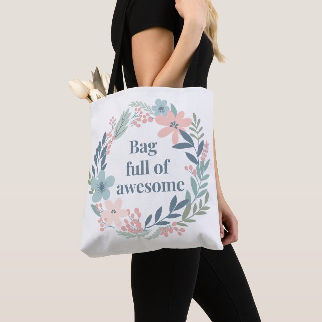 Bolsa Tote Cute Floral Design, Positive Quote Gift for Women (Close Up)
