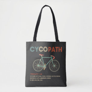 Bolsa Tote Cycopath Funny Cycling para Ciclistas e Bikers