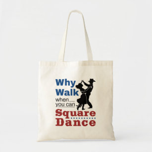Bolsa Tote Dança Quadrada Por Que Caminhar Quando Você Pode D