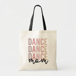 Bolsa Tote Dance Mãe | Dance Mama | Dancer Mama Presente