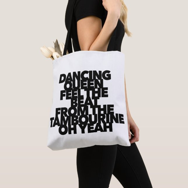 Bolsa Tote DANCING QUEEN SENTE A MELHOR canção pop TAMBOURINE (Close Up)