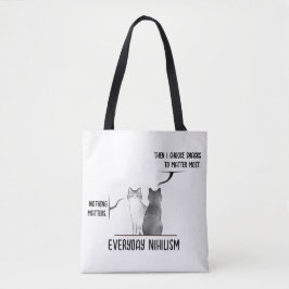 Bolsa Tote Dark Humor Cat Everyday Nihilism Quote Introvert