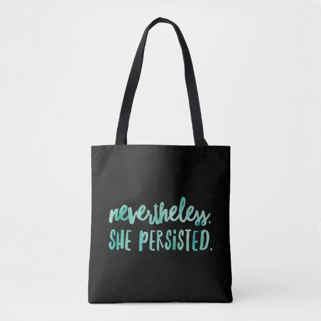 Bolsa Tote de Estampa Nevertheless She Persisted (Frente)