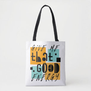 Bolsa Tote Dê-me aquela ENERGIA BOA Laranja Positivo