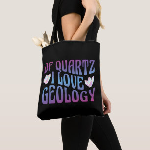 Bolsa Tote De Quartz I Love Geology, Rock Collector Geologist