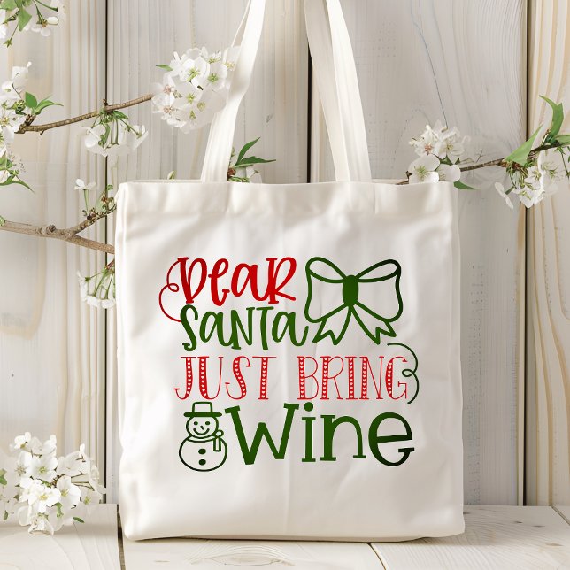 Bolsa Tote Dear Santa Just Bring Wine Modern Typography (Criador carregado)
