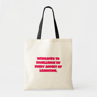 Bolsa Tote Dedicated To Excellence In Every Learning Educator
