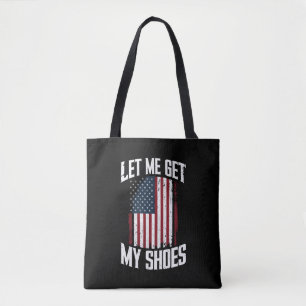 Bolsa Tote Deixe-me Pegar Meus Sapatos Política Presidente Di