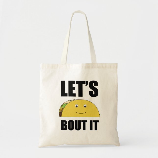 Bolsa Tote Deixe-nos ataque do Taco ele (Frente)
