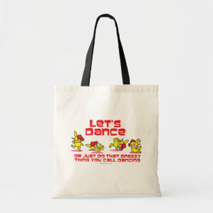 Bolsa Tote Deixe-nos dançar