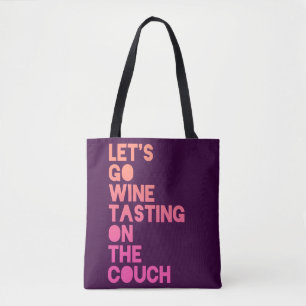 Bolsa Tote Deixe-nos ir degustação de vinhos no sofá
