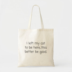 Bolsa Tote Deixei O Meu Gato Aqui Engraçado.