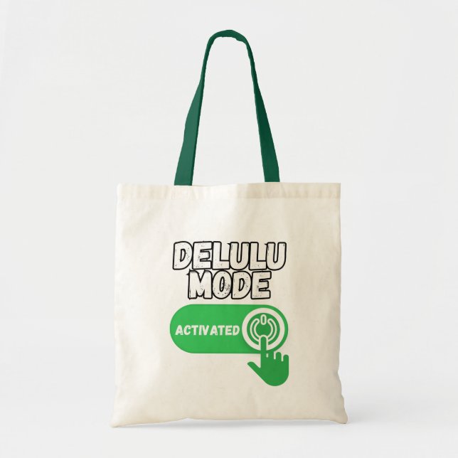 Bolsa Tote Delulu Mode Activated | Funny Gen Z (Frente)