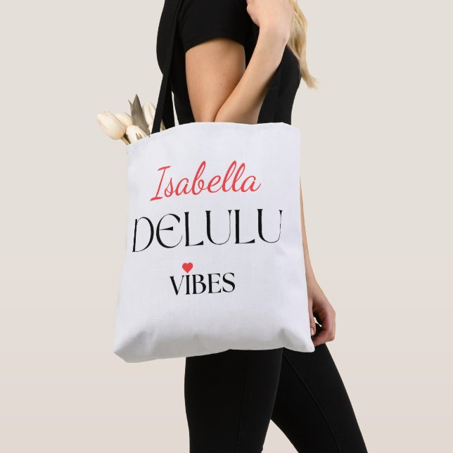 Bolsa Tote Delulu Vibes, Funny Aesthetic Quote Gift (Close Up)