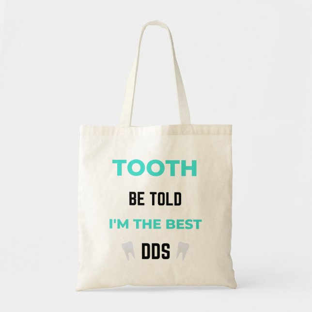 Bolsa Tote Dente, diga-se que sou o melhor DDS 2 (Frente)
