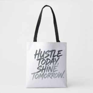 Bolsa Tote "Depressa Hoje, Brilhante Amanhã."