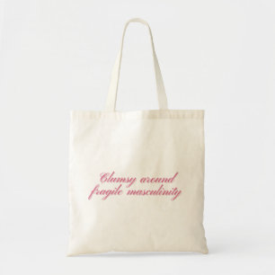 Bolsa Tote Desajeitado Perto da Masculinidade Frágil Engraçad