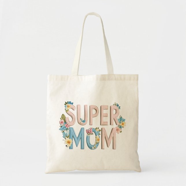 Bolsa Tote Design de texto Super Mãe Floral (Frente)