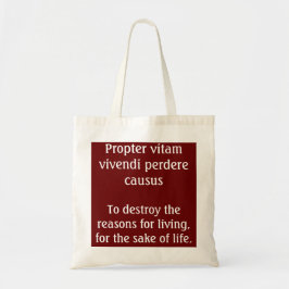 Bolsa Tote Destruir as razões de vida - citação de Juvenal