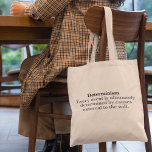 Bolsa Tote Determinismo Definição Sem Gratuito Determinará<br><div class="desc">A definição de determinismo é que cada evento é, em última análise, determinado por causas externas à vontade. É a crença determinante de que a livre vontade é uma ilusão, porque tudo é pré-determinado. Essa bolsa mostra a doutrina de que cada causa é, ela mesma, o efeito de uma causa...</div>