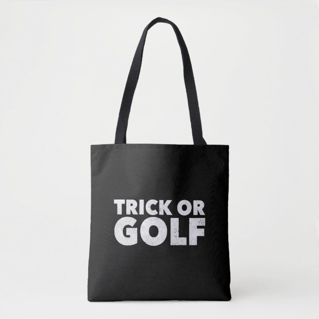 Bolsa Tote Dia de as Bruxas engraçado De Truque Ou Golfe (Frente)
