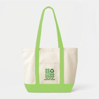 Bolsa Tote Diga NÃO aos sacos de plástico!