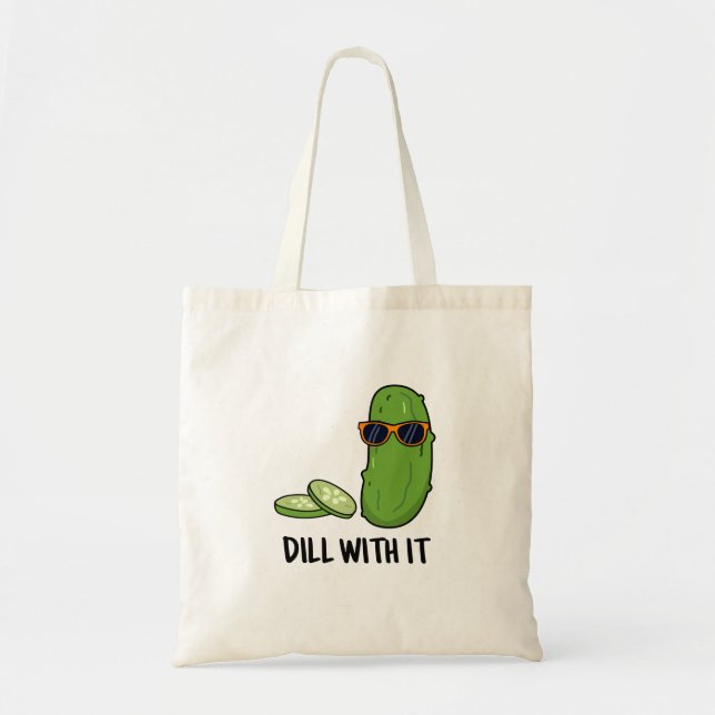 Bolsa Tote Dill Com Ele Engraçado Pickle Pun (Frente)