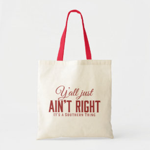 Bolsa Tote Direito de Yall apenas Aint seu um vermelho do sul