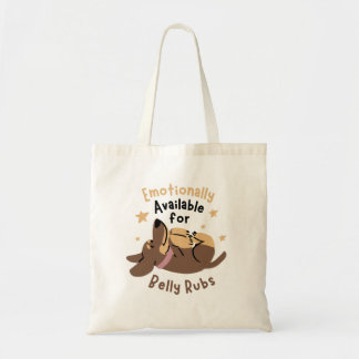 Bolsa Tote Disponível Emocionalmente para Belly Rubs Engraçad