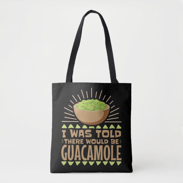 Bolsa Tote Disseram Que Haveria Guacamole (Frente)